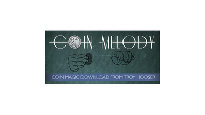 Coin Melody by Troy Hooser and Vanishing, Inc. - Video Download Vanishing Inc. bei Deinparadies.ch