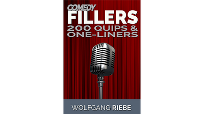 Comedy Fillers 200 Quips & One-Liners de Wolfgang Riebe - ebook Wolfgang Riebe sur Deinparadies.ch