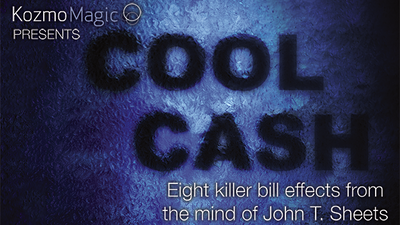 Cool Cash by John T. Sheets and KozmoMagic Kozmomagic Inc Deinparadies.ch