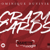 Crazy Cards | Dominique Duvivier Dominique Duvivier at Deinparadies.ch