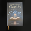 Cultivating Creativity | Eric Yuhasz-Eric Yuhasz-Deinparadies.ch