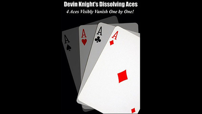 DISSOLVING ACES by Devin Knight - ebook Illusion Concepts - Devin Knight bei Deinparadies.ch
