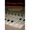 DJ in der Tasche (DJ in my Pocket) English/ German versions included by Christian Lavey - ebook Christian Lavey bei Deinparadies.ch