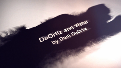 Da Ortiz And Water by Dani da Ortiz - Video Download Murphy's Magic Deinparadies.ch