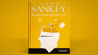 Sankey définitif tome 1 | Jay Sankey et Vanishing Inc. Magie