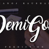 Demigod Prediction | Manoj Kaushal-Manoj Kaushal-Deinparadies.ch