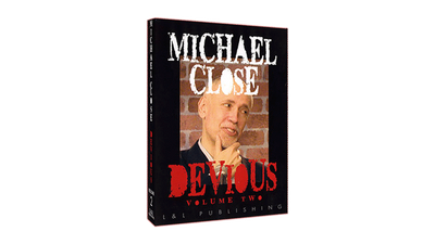 Devious Volume 2 par Michael Close et L&L Publishing - Téléchargement vidéo Murphy's Magic Deinparadies.ch