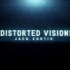 Distorted Visions | The 1914, Jack Curtis - Video Download The 1914 at Deinparadies.ch