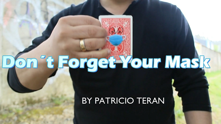 Don't Forget Your Mask by Patricio Teran - Video Download patricio antonio teran mora bei Deinparadies.ch
