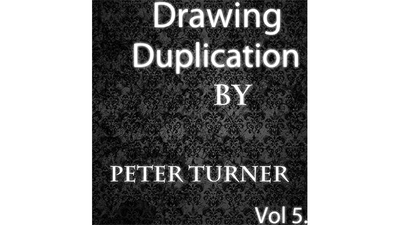 Drawing Duplications (Vol 5) by Peter Turner - ebook Martin Adams Magic at Deinparadies.ch