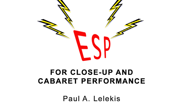 ESP Effects for Close-Up or Cabaret by Paul A. Lelekis - ebook Paul A. Lelekis bei Deinparadies.ch
