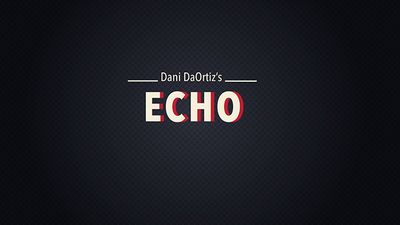 Echo: Dani's 3rd Weapon by Dani DaOrtiz - video Download Murphy's Magic bei Deinparadies.ch