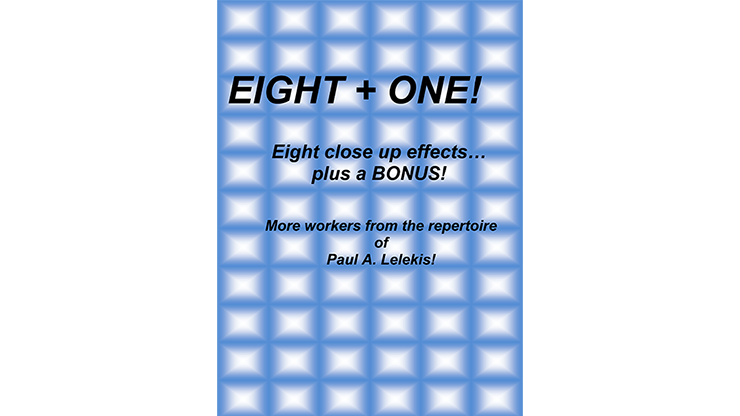 Eight + One! by Paul A. Lelekis - ebook Paul A. Lelekis bei Deinparadies.ch