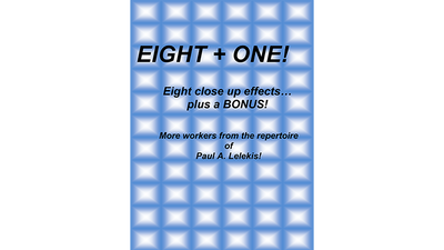 Eight + One! by Paul A. Lelekis - ebook Paul A. Lelekis bei Deinparadies.ch