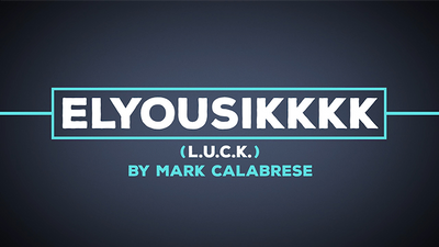 Elyousikkkk (L.U.C.K.) by Mark Calabrese - Video Download Murphy's Magic at Deinparadies.ch