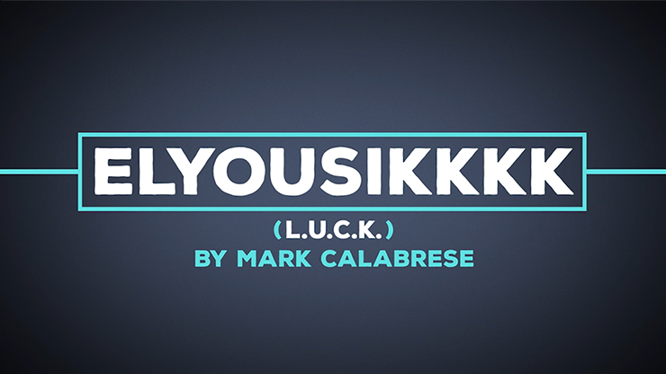 Elyousikkkk (L.U.C.K.) by Mark Calabrese - Video Download Murphy's Magic bei Deinparadies.ch