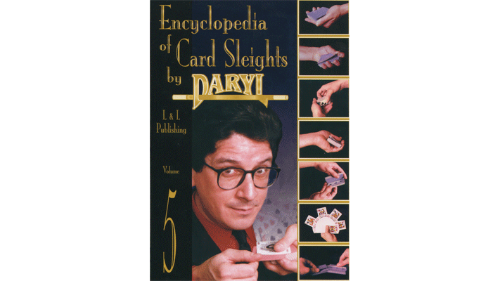 Encyclopedia of Card Sleights Volume 5 by Daryl Magic - Video