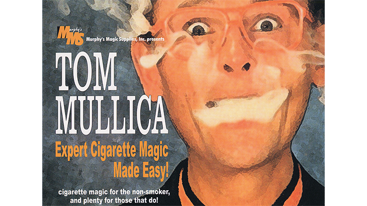 Expert Cigarette Magic Made Easy - Vol.3 by Tom Mullica - Video Download Murphy's Magic Deinparadies.ch