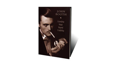 Extending Magic Beyond Credibility by John Booth L&L Publishing Deinparadies.ch