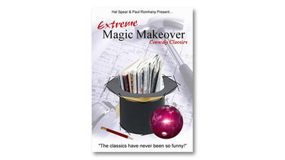 Extreme Magic Makeover by Hal Spear and Paul Romhany - ebook Paul Romhany bei Deinparadies.ch