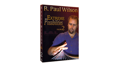 Extreme Possibilities - Volume 2 by R. Paul Wilson - Video Download Murphy's Magic Deinparadies.ch