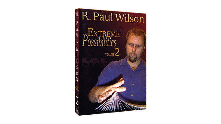 Extreme Possibilities - Volume 2 by R. Paul Wilson - Video Download Murphy's Magic Deinparadies.ch