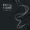 Fast and Loose | Paul Vigil-Penguin Magic-Deinparadies.ch