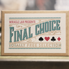 Final Choice | Miracle Lab-Jia Tianshi-Deinparadies.ch