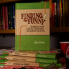 Finding The Funny - A Magician's Guide to Ad-libs, Improvisation, and Audience Interaction | Ryan Pilling-Ryan Pilling-Deinparadies.ch