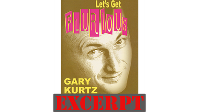 Flurious - Descarga de vídeo (Extracto de Let's Get Flurious) de Gary Kurtz Murphy's Magic Deinparadies.ch