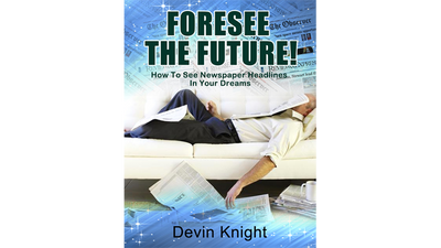Forsee The Future by Devin Knight - ebook Illusion Concepts - Devin Knight bei Deinparadies.ch