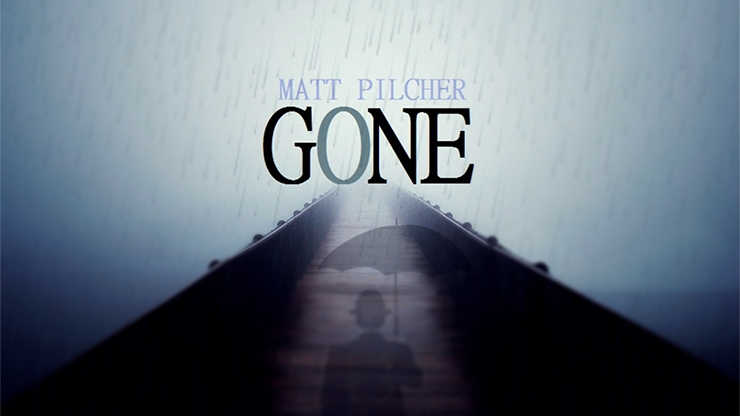 GONE by Matt Pilcher - Video Download Matt Pilcher bei Deinparadies.ch
