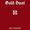 Gold Dust (Softbound) | Paul Gordon-Paul Gordon-Deinparadies.ch