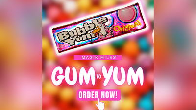 Gum to Yum by MAGIK MILES - Video Download Miles Dewain Tuffs bei Deinparadies.ch