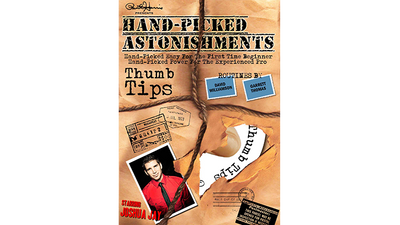 Hand-picked Astonishments (Thumb Tips) by Paul Harris and Joshua Jay - Video Download Paul Harris Presents bei Deinparadies.ch