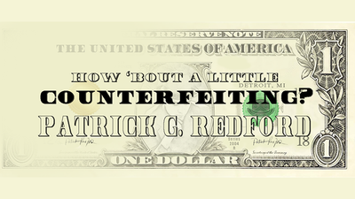 How 'Bout a Little Counterfeiting? by Patrick G. Redford - Video Download George Tait bei Deinparadies.ch