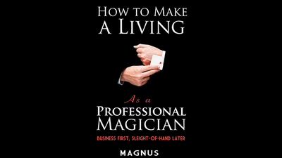 How To Make A Living as a Professional Magician by Magnus and Dover Publications Dover Publications Deinparadies.ch