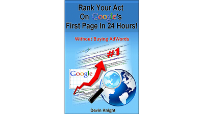 How To Rank Your Act on Google by Devin Knight - ebook Illusion Concepts - Devin Knight at Deinparadies.ch