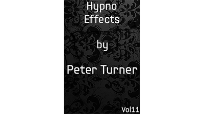 Hypno Effects (Vol 11) by Peter Turner - ebook Martin Adams Magic at Deinparadies.ch