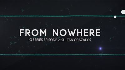 IG Series Episode 2: Sultan Orazaly's From Nowhere - Video Download Deinparadies.ch bei Deinparadies.ch