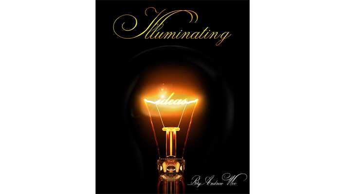 Illuminating Ideas (English) by Andrew Woo - ebook Andrew Woo bei Deinparadies.ch