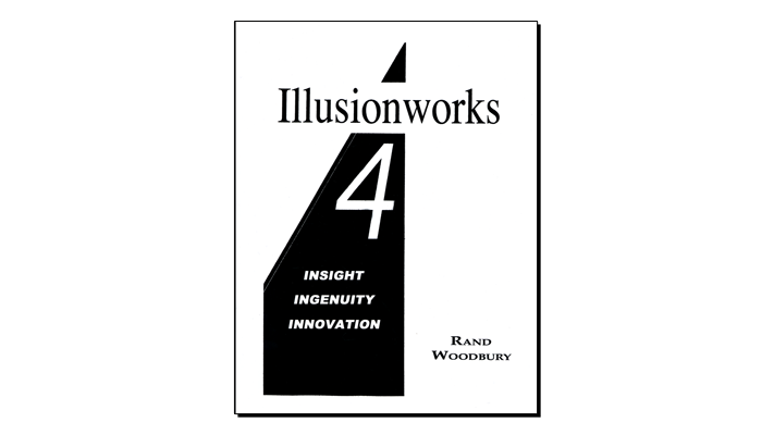 Illusionworks 4 - Perspicacia, ingenio e innovación por Rand Woodbury Rand Woodbury-Illusionworks Publications Deinparadies.ch