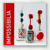 Impossibilia | Davide Fumagalli-Squash Publishing-Deinparadies.ch