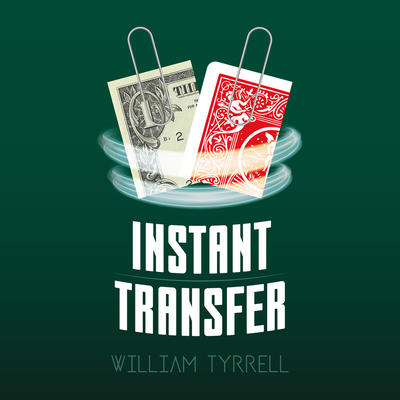 Instant Transfer | Will Tyrrell