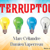 Interruptour | Marc Céliandre & Damien Vappereau-Merlin Magie-Deinparadies.ch