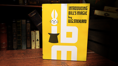 Introducing Bill's Magic (Limited/Out of Print) by William G. Stickland Ed Meredith Deinparadies.ch