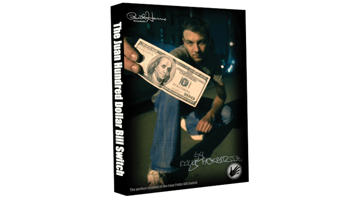Juan Hundred Dollar Bill Switch (with Hundy 500 Bonus) by Doug McKenzie - Video Download Paul Harris Presents at Deinparadies.ch