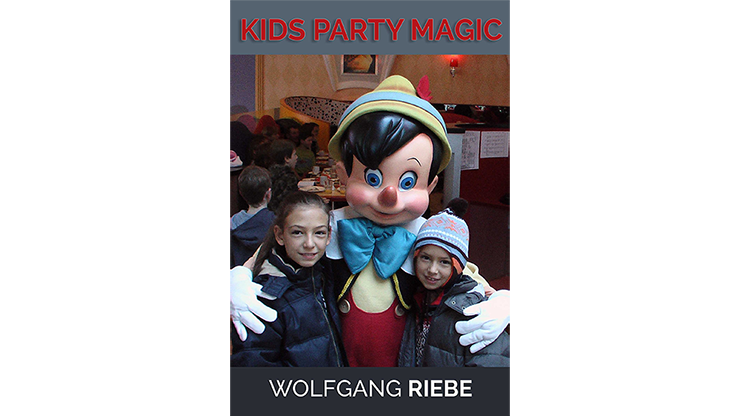 Kid's Party Magic by Wolfgang Riebe - ebook Wolfgang Riebe bei Deinparadies.ch