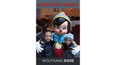 Kid's Party Magic par Wolfgang Riebe - ebook Wolfgang Riebe sur Deinparadies.ch