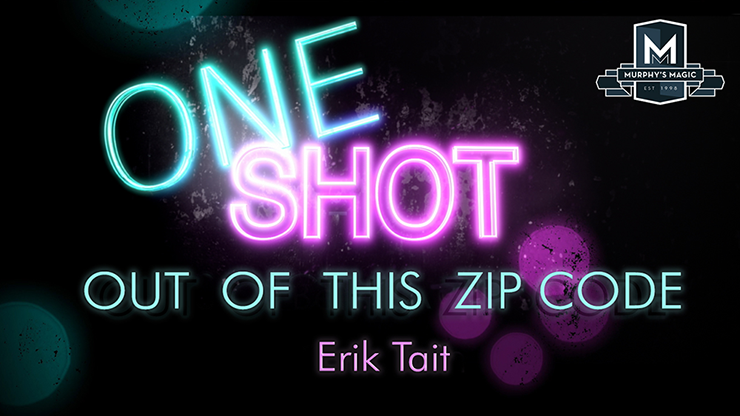 MMS ONE SHOT - Out of This Zip Code by Erik Tait - Video Download Murphy's Magic bei Deinparadies.ch